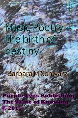 Book cover for Music Poetry - The Birth Of Destiny