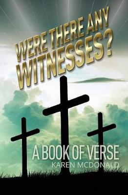 Book cover for Were There Any Witnesses?