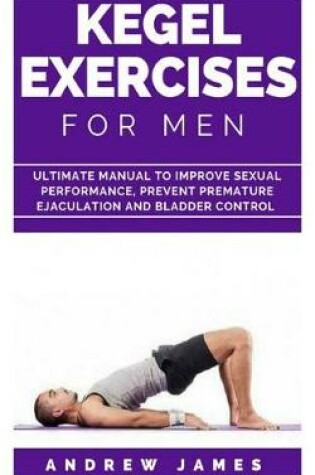 Cover of Kegel Exercise for Men