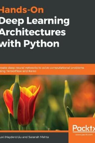 Cover of Hands-On Deep Learning Architectures with Python