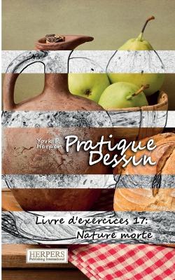 Cover of Pratique Dessin - Livre d'exercices 17