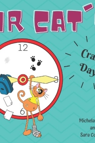 Cover of Mr. Cat's Crazy Day