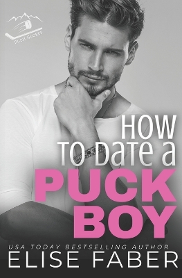 Book cover for How to Date a Puckboy