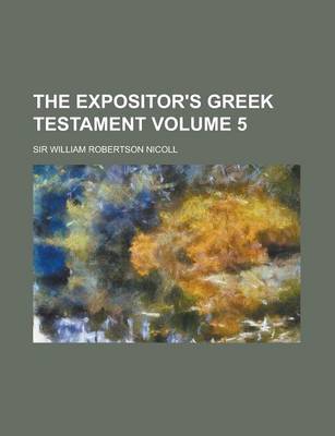 Book cover for The Expositor's Greek Testament