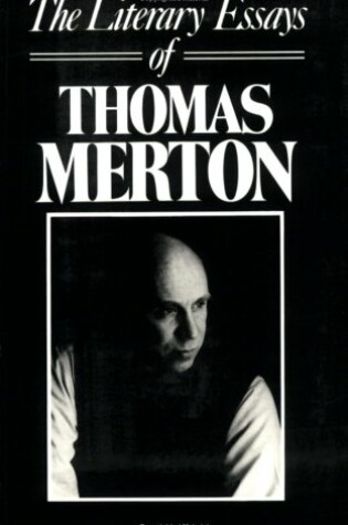 Cover of The Literary Essays of Thomas Merton
