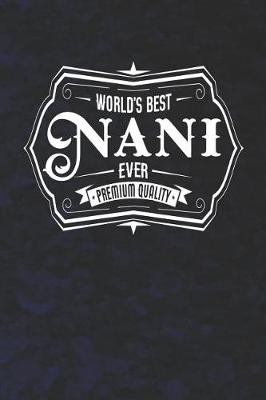 Book cover for World's Best Nani Ever Premium Quality