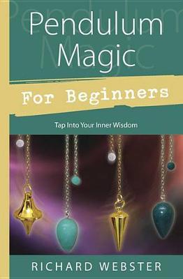 Book cover for Pendulum Magic for Beginners