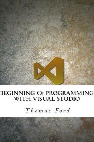 Cover of Beginning C# Programming with Visual Studio
