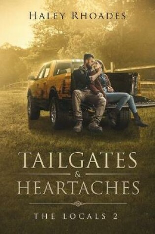 Cover of Tailgates & Heartaches