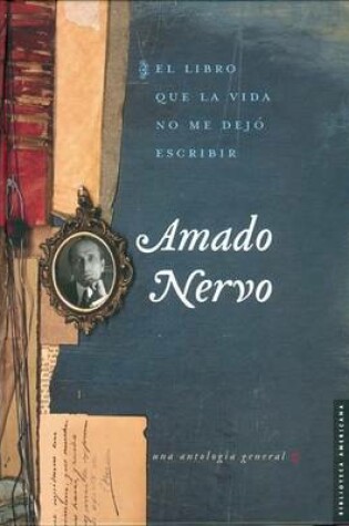 Cover of El Libro Que La Vida No Me Dejo Escribir