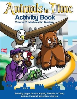 Book cover for Animals in Time: Activity Book, Volume 2