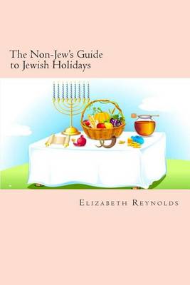 Book cover for The Non-Jew's Guide to Jewish Holidays