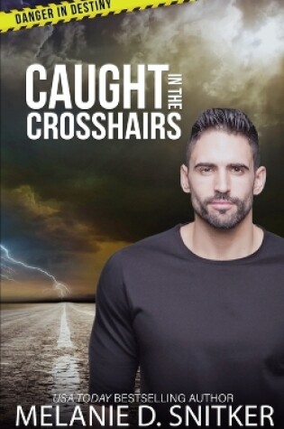 Cover of Caught in the Crosshairs