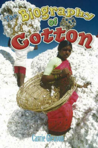 Cover of The Biography of Cotton