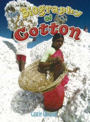 Book cover for The Biography of Cotton