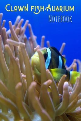 Book cover for Clown Fish Aquarium Notebook