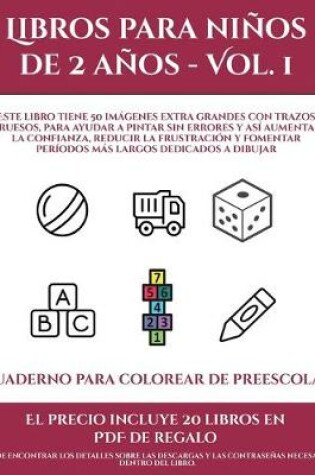 Cover of Cuaderno para colorear de preescolar (Libros para niños de 2 años - Vol. 1)