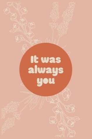 Cover of It was always you