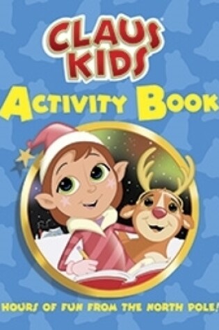 Cover of Claus Kids Activity Book
