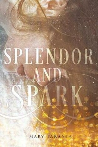 Cover of Splendor and Spark