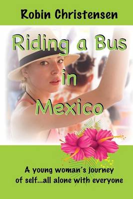 Book cover for Riding a Bus in Mexico