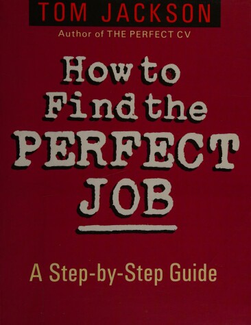 Book cover for How to Find the Perfect Job