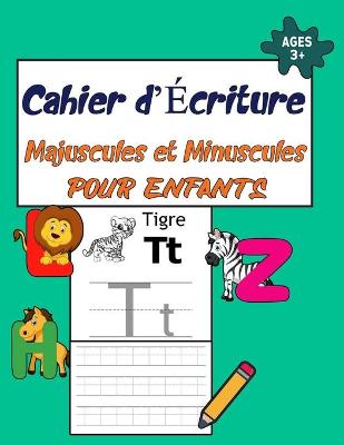 Book cover for Cahier d'Écriture Majuscules et Minuscules pour Enfants