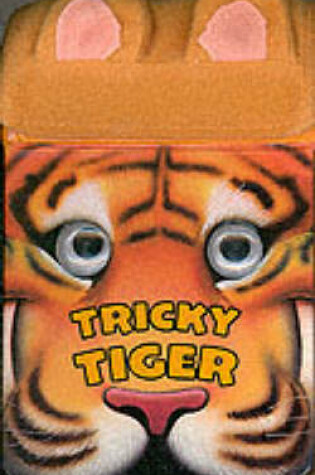 Cover of Tricky Tiger