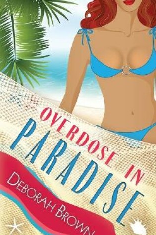 Cover of Overdose in Paradise