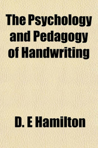 Cover of The Psychology and Pedagogy of Handwriting