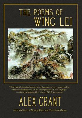 Book cover for The Poems of Wing Lei