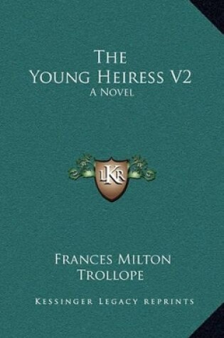 Cover of The Young Heiress V2