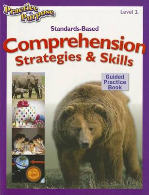 Cover of Standards-Based Comprehension Strategies & Skills Guided Practice Book, Level 1