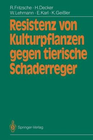 Cover of Resistenz Von Kulturpflanzen Gegen Tierische Schaderreger
