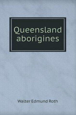 Cover of Queensland Aborigines