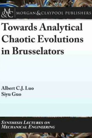 Cover of Towards Analytical Chaotic Evolutions in Brusselators