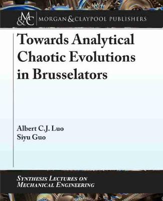 Book cover for Towards Analytical Chaotic Evolutions in Brusselators