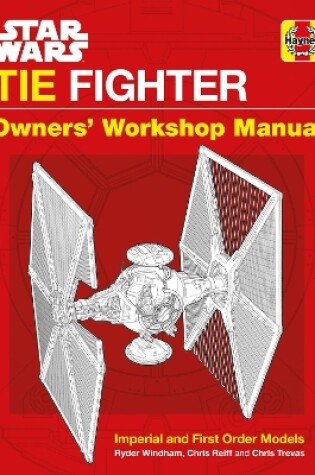 Cover of Star Wars TIE Fighter Owners' Workshop Manual