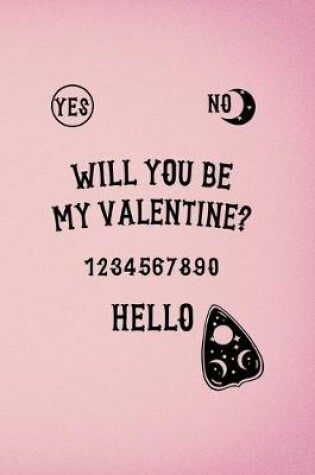 Cover of Will You Be My Valentine? 1234567890 Hello