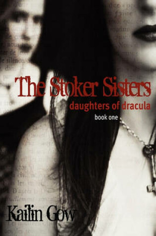 The Stokers Sisters Book 1