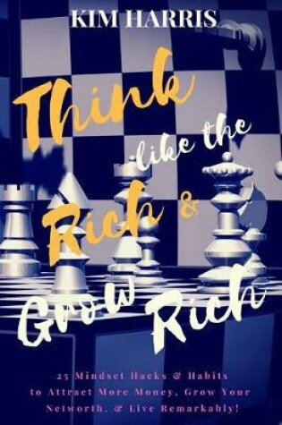 Cover of Think Like the Rich & Grow Rich!