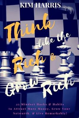 Book cover for Think Like the Rich & Grow Rich!
