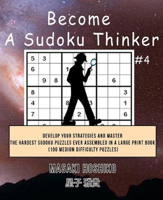 Book cover for Become A Sudoku Thinker #4