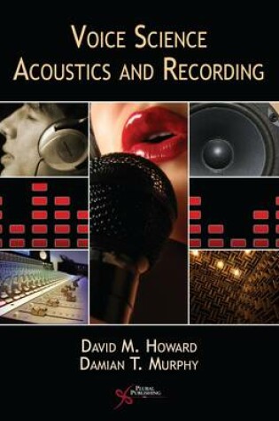 Cover of Voice Science, Acoustics and Recording