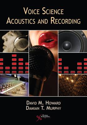 Book cover for Voice Science, Acoustics and Recording
