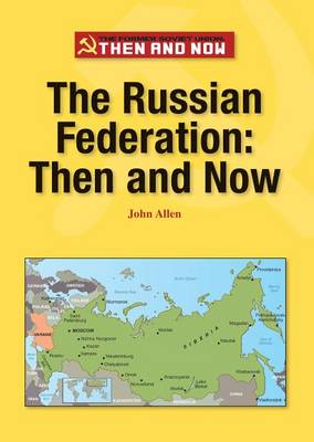 Cover of The Russian Federation: Then and Now