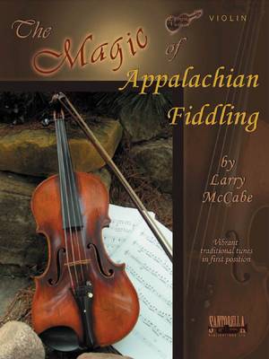 Book cover for The Magic Of Appalachian Fiddling