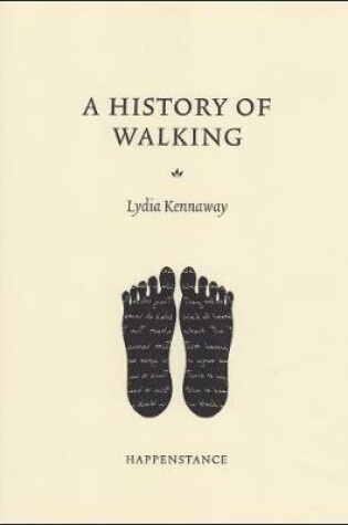 Cover of A HISTORY OF WALKING