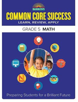 Cover of Common Core Success Grade 5 Math