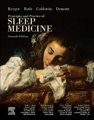 Cover of Kryger's Principles and Practice of Sleep Medicine - E-Book